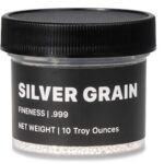 10 oz Jar Silver Grain / Shot (.9999)