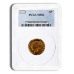 $5 Gold Indian Half Eagle – PCGS MS61