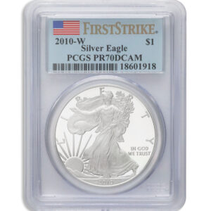 2010-W Proof Silver Eagle PCGS PR70 First Strike