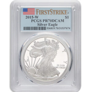 2015-W Proof Silver Eagle PCGS PR70 First Strike
