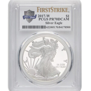 2017-W Proof Silver Eagle PCGS PR70 First Strike